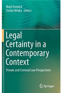 Legal Certainty in a Contemporary Context