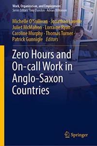 Zero Hours and On-Call Work in Anglo-Saxon Countries