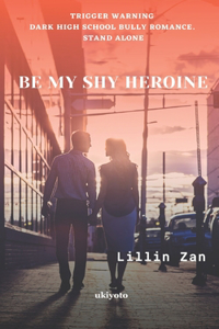 Be My Shy Heroine