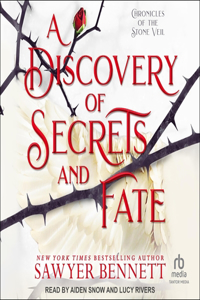 Discovery of Secrets and Fate