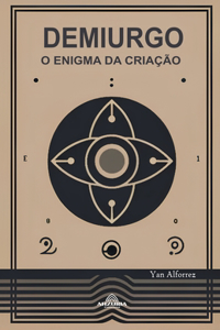 Demiurgo - O Enigma da Criação