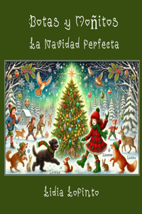 Botas y Moñitos La Navidad Perfecta