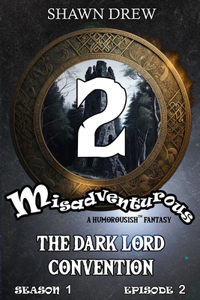 Misadventurous Episode Two