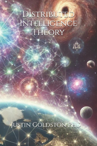 Distributed Intelligence Theory