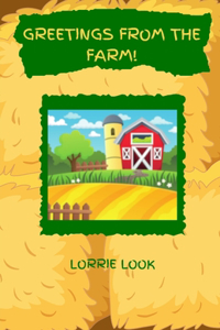 Greetings From the Farm