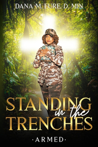 Standing in the Trenches