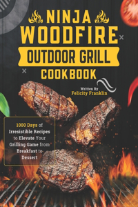 Ninja Woodfire Outdoor Grill Cookbook