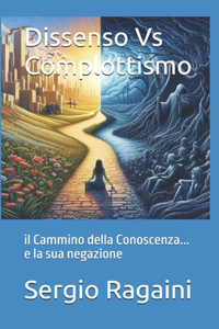 Dissenso Vs Complottismo