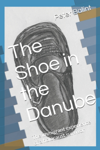 The Shoe in the Danube