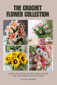The Crochet Flower Collection