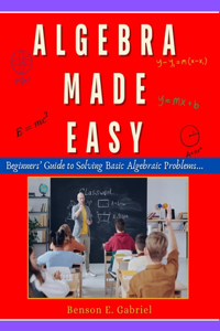 Algebra Made Easy