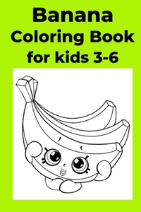 Banana Coloring Book for kids 3-6