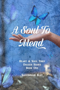 Soul To Mend