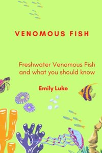 Venomous Fish