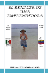 Renacer de Una Emprendedora