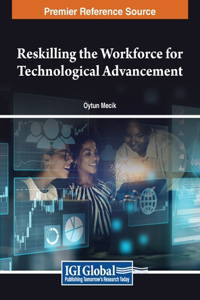 Reskilling the Workforce for Technological Advancement