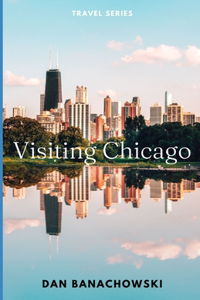 Visiting Chicago