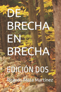 de Brecha En Brecha