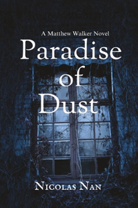 Paradise of Dust