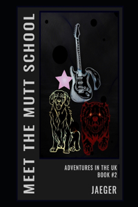 Meet The Mutt School