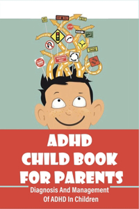 ADHD Child Book For Parents