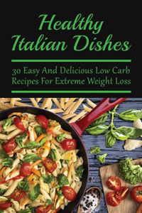 Healthy Italian Dishes