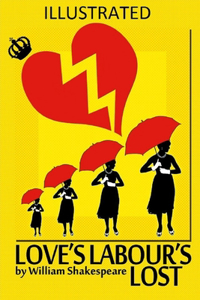 Love's Labour's Lost Illustrated