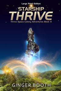 Starship Thrive