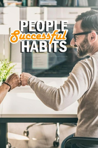 Successful People Habits