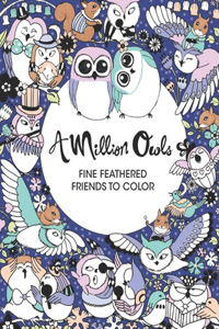 A Million Owls Fine Feathered Friends to Color