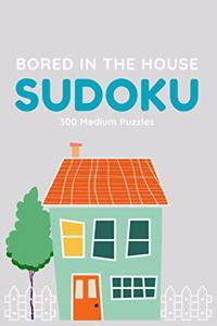 Bored in the House Sudoku