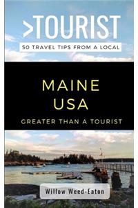 Greater Than a Tourist- Maine USA