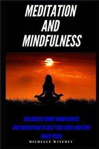 Meditation and Mindfulness