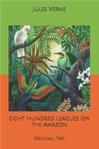 Eight Hundred Leagues on the Amazon