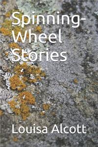 Spinning-Wheel Stories