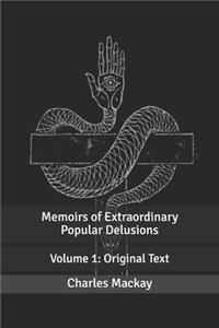Memoirs of Extraordinary Popular Delusions