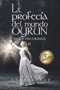 La profecía del mundo Oyrun