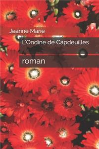 L'Ondine de Capdeuilles