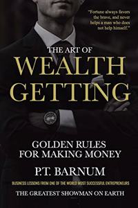 The Art of Wealth Getting