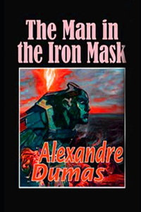 The Man in the Iron Mask By Alexandre Dumas ( Historical & Romanctic Novel) 