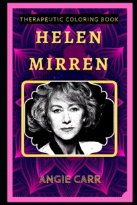 Helen Mirren Therapeutic Coloring Book