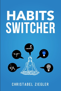 Habits switcher