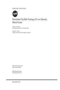 Simulated Tip Rub Testing of Low-Density Metal Foam