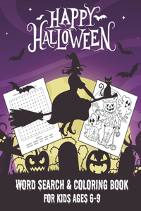 Happy Halloween Word Search & Coloring Book for Kids Ages 6-9
