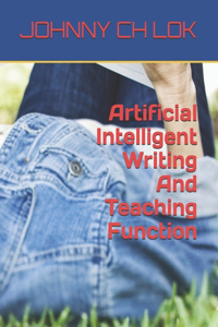 Artificial Intelligent Writing And Teaching Function