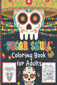 Sugar Skull Coloring Book For Adults