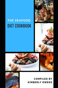 The Seafood Diet Cookbook