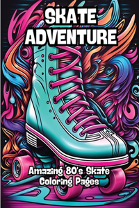 Adventure on Skates