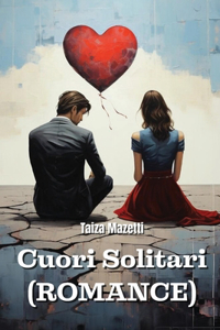 Cuori Solitari (ROMANCE)
