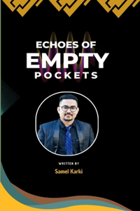 Echoes of Empty Pockets